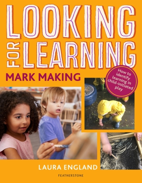 E-knjiga Looking for Learning: Mark Making England Laura England