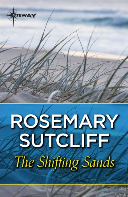 E-knjiga Shifting Sands Rosemary Sutcliff