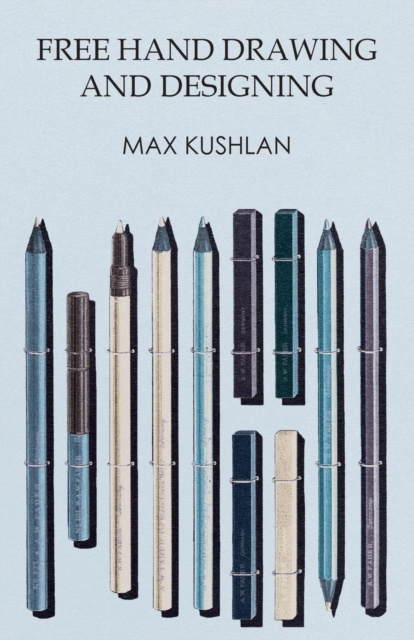 E-knjiga Free Hand Drawing and Designing Max Kushlan