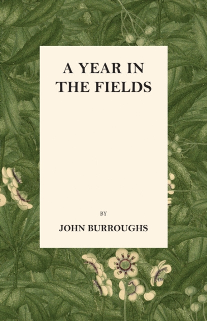 E-Book Year in the Fields John Burroughs
