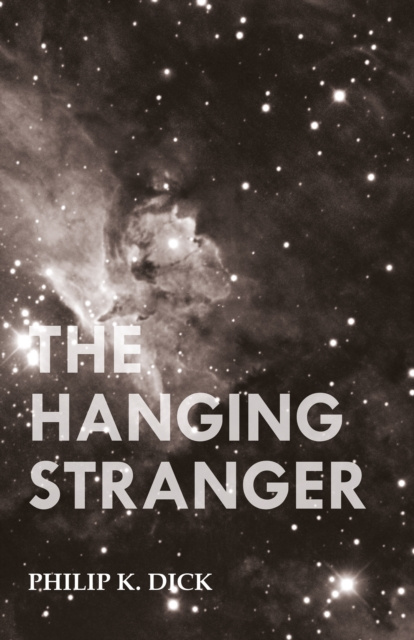 E-knjiga Hanging Stranger Philip K. Dick