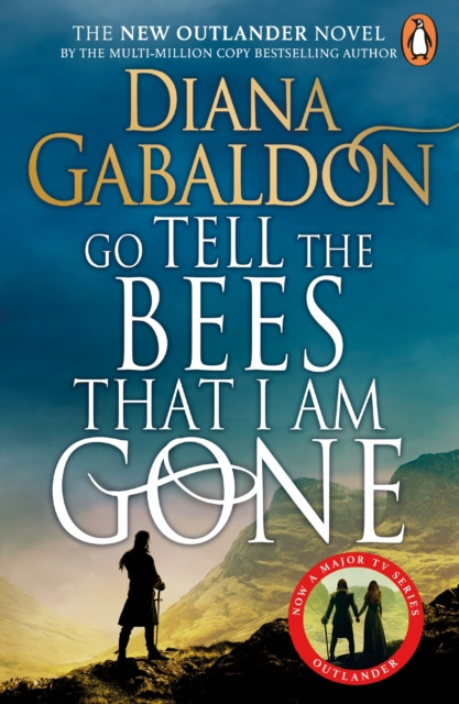 E-book Go Tell the Bees that I am Gone Diana Gabaldon