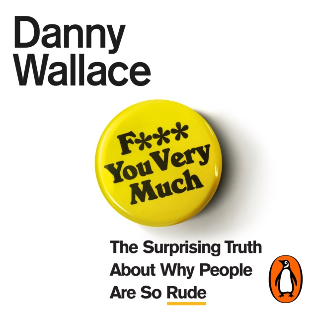 Аудиокнига F*** You Very Much Danny Wallace