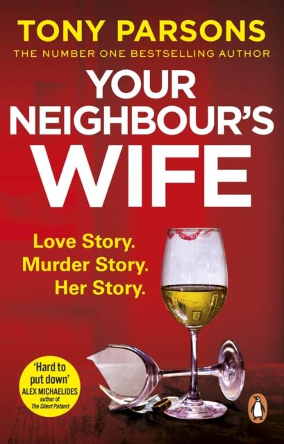 E-kniha Your Neighbour s Wife Tony Parsons