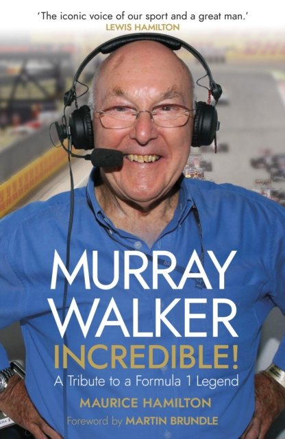 E-kniha Murray Walker: Incredible! Maurice Hamilton