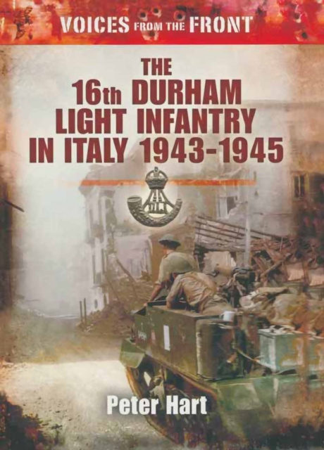 E-kniha 16th Durham Light Infantry in Italy, 1943-1945 Peter Hart
