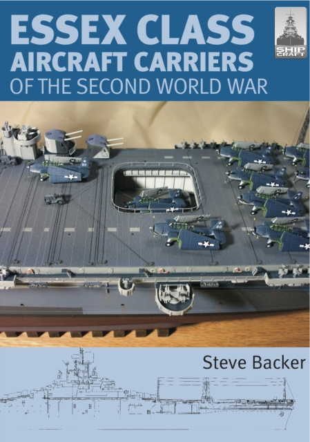 E-kniha Essex Class Aircraft Carriers of the Second World War Steve Backer