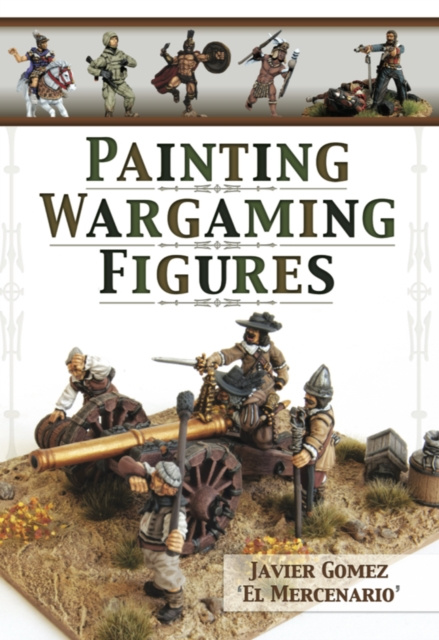 E-book Painting Wargaming Figures Javier Gomez Valero