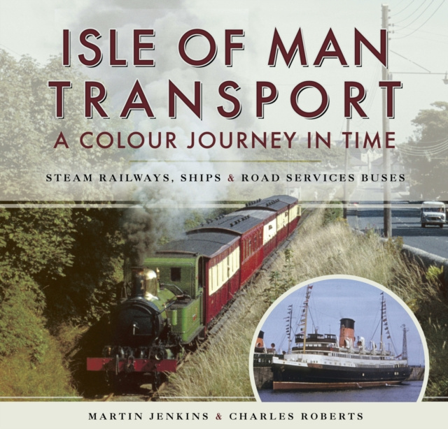 E-kniha Isle of Man Transport: A Colour Journey in Time Martin Jenkins