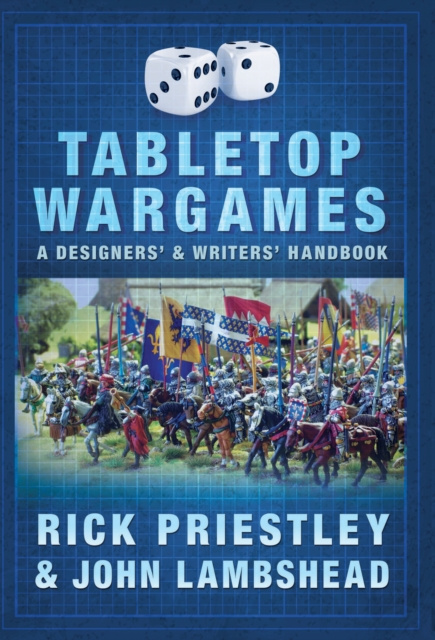 E-Book Tabletop Wargames: A Designers' and Writers' Handbook Priestley Rick Priestley