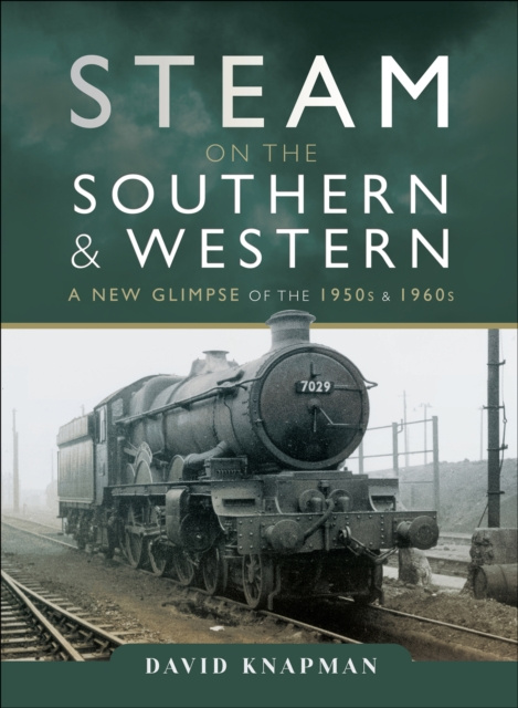 E-kniha Steam on the Southern and Western David Knapman