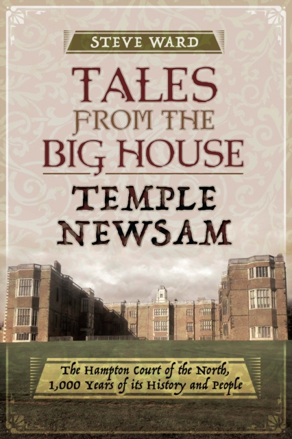 E-kniha Tales from the Big House: Temple Newsam Steve Ward