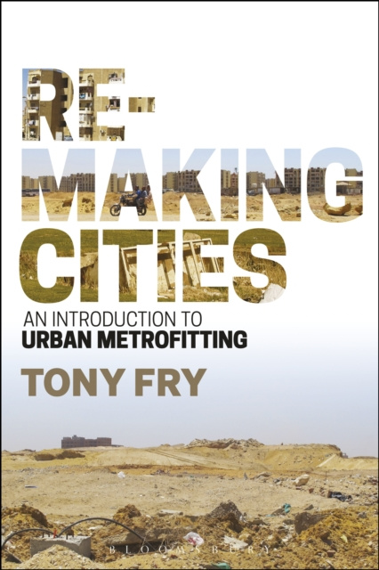 E-knjiga Remaking Cities Fry Tony Fry