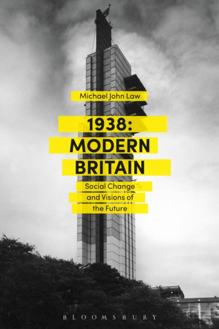 E-book 1938: Modern Britain Law Michael John Law