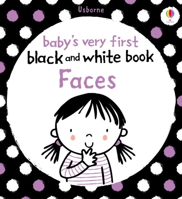 E-kniha Baby's Very First Black and White Book Faces Usborne