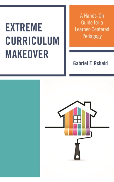 E-knjiga Extreme Curriculum Makeover Gabriel F. Rshaid