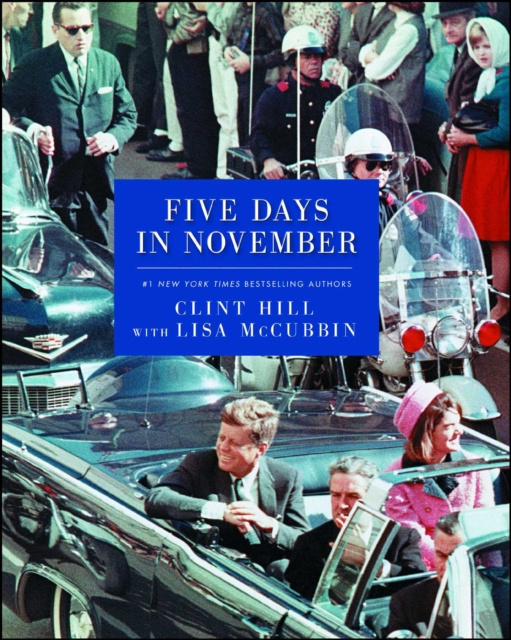 E-book Five Days in November Clint Hill