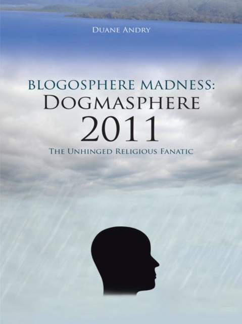 E-book Blogosphere Madness:  Dogmasphere 2011 Duane Andry