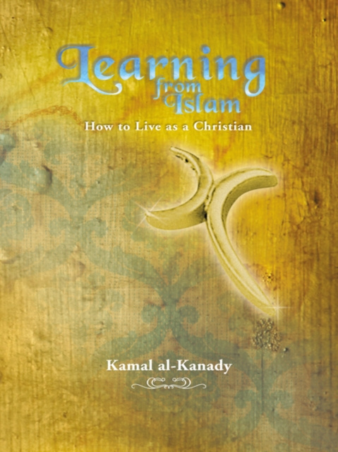 E-knjiga Learning from Islam Kamal al-Kanady