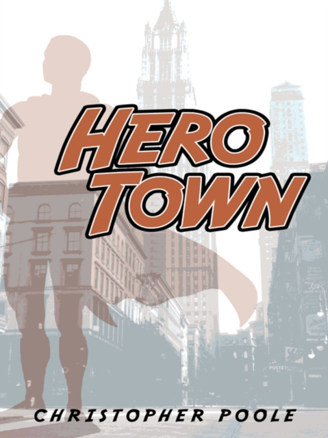 E-knjiga Hero Town Christopher Poole