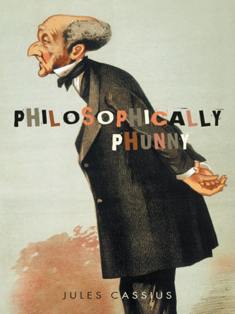 E-knjiga Philosophically Phunny Jules Cassius