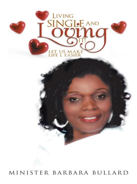 E-book Living Single and Loving It! Minister Barbara Bullard