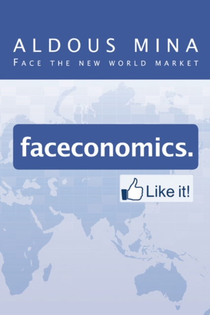 E-book Faceconomics. Like It! Aldous Mina