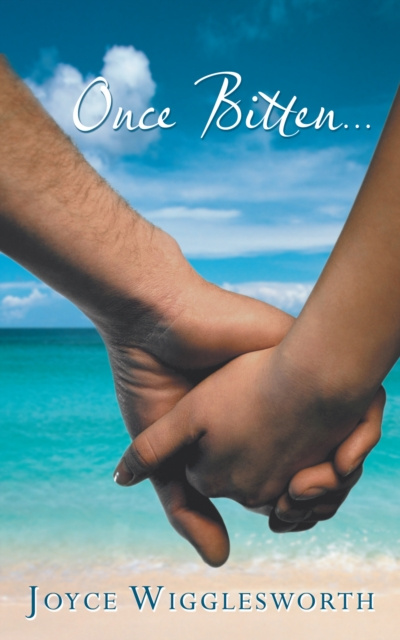 E-Book Once Bitten... Joyce Wigglesworth