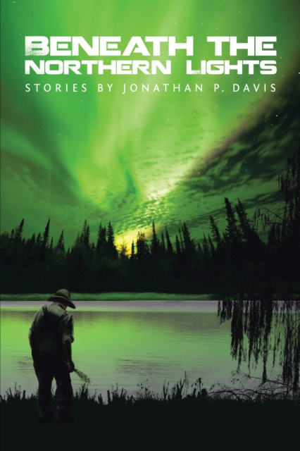 E-könyv Beneath the Northern Lights Jonathan P. Davis