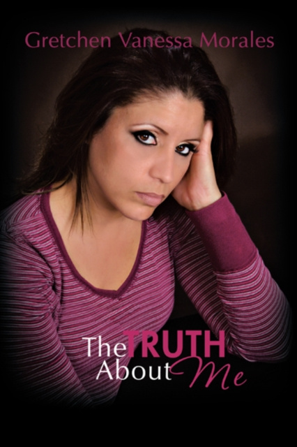 E-knjiga Truth About Me Gretchen Vanessa Morales