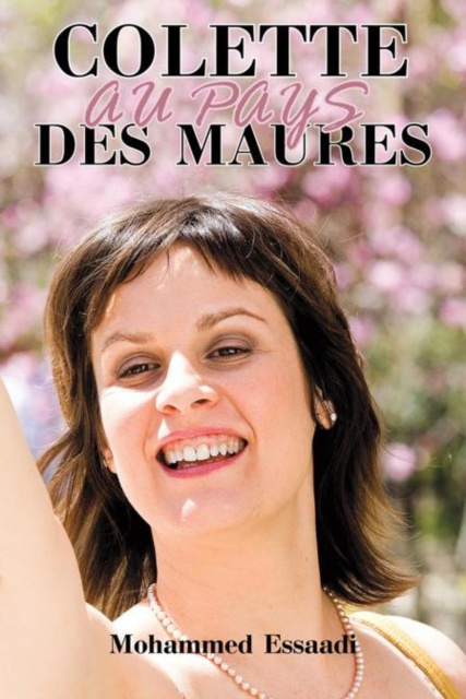 E-kniha Colette Au Pays Des Maures Mohammed Essaadi
