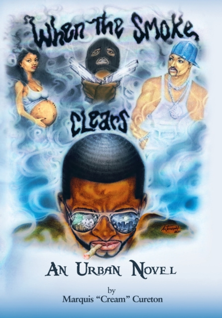 E-knjiga When the Smoke Clears Marquis &quote;Cream&quote; Cureton