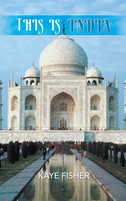 E-knjiga This Is India Kaye Fisher