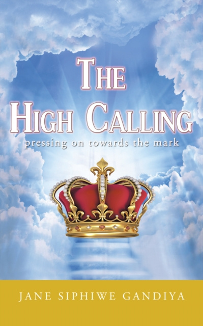 E-knjiga High Calling JANE SIPHIWE GANDIYA