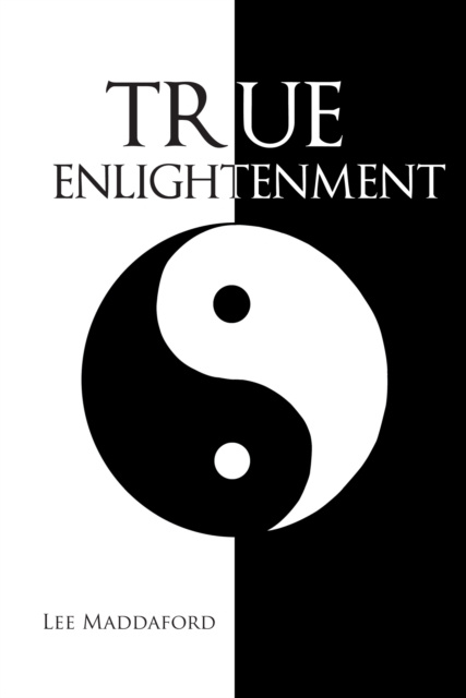 E-book True Enlightenment Lee Maddaford