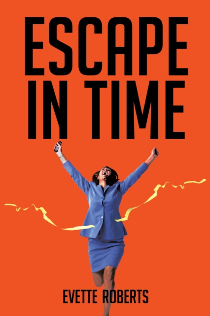 E-book Escape in Time Evette Roberts