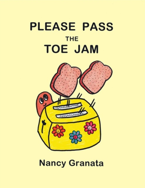 E-book Please Pass the Toe Jam Nancy Granata