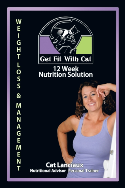 E-knjiga 12 Week Nutrition Solution Cat Lanciaux