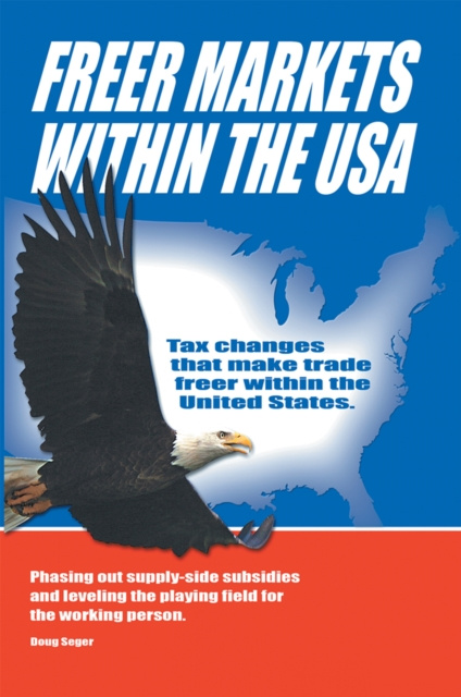 E-book Freer Markets Within the Usa Doug Seger