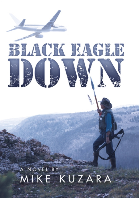 E-book Black Eagle Down Mike Kuzara