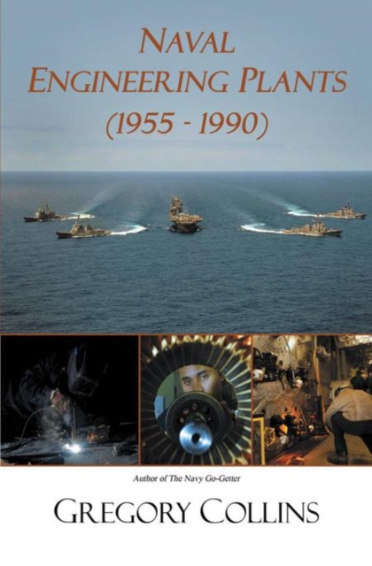 E-knjiga Naval Engineering Plants (1955 - 1990) Gregory Collins