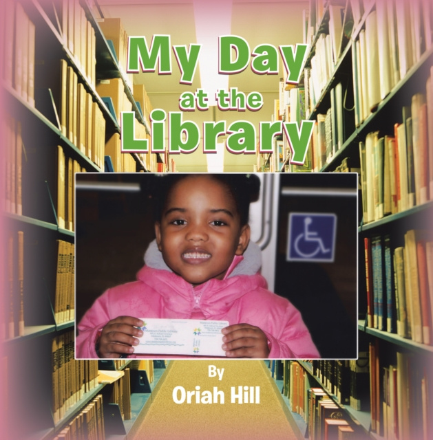 E-knjiga My Day at the Library Oriah Hill