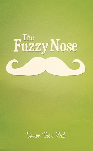 E-knjiga Fuzzy Nose Damon Dion Reed