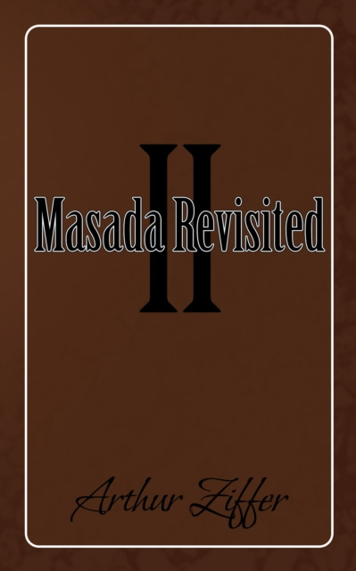 E-knjiga Masada Revisited Ii Arthur Ziffer