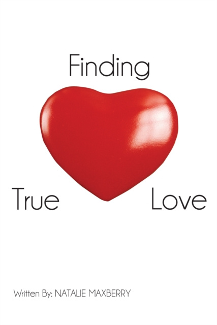 E-book Finding True Love Natalie Maxberry