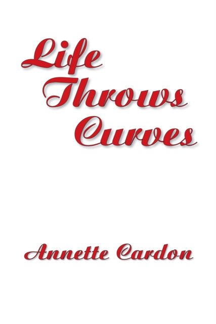 E-knjiga Life Throws Curves Annette Cardon