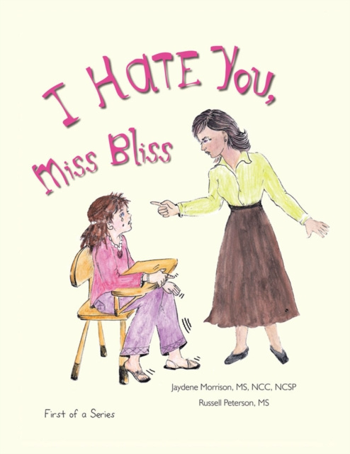 E-knjiga I Hate You, Miss Bliss Russell Peterson MS