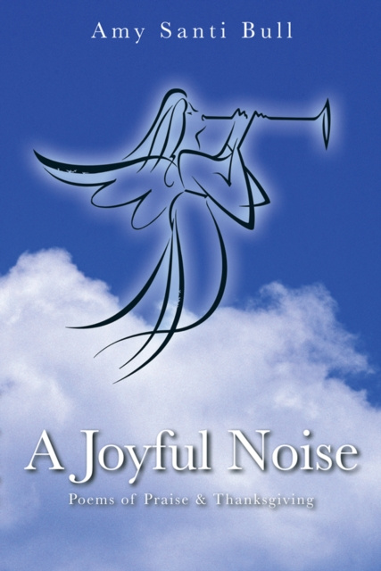 E-knjiga Joyful Noise Amy Santi Bull