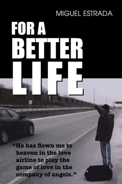 E-book For a Better Life Miguel Estrada