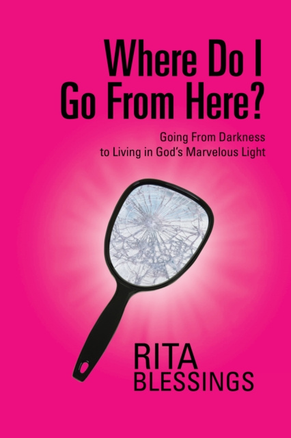 E-kniha Where Do I Go from Here? Rita Blessings